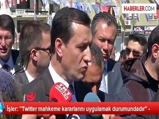 İşler: "Twitter mahkeme kararlarını uygulamak durumundadır" -
