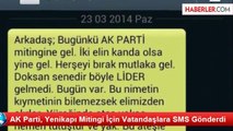 AK Parti, Yenikapı Mitingi İçin Vatandaşlara SMS Gönderdi