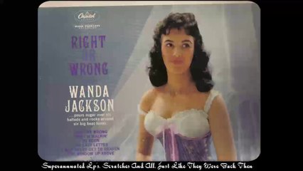 WANDA JACKSON right or wrong
