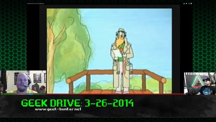 Geek Drive 3-26-2014 Part 1