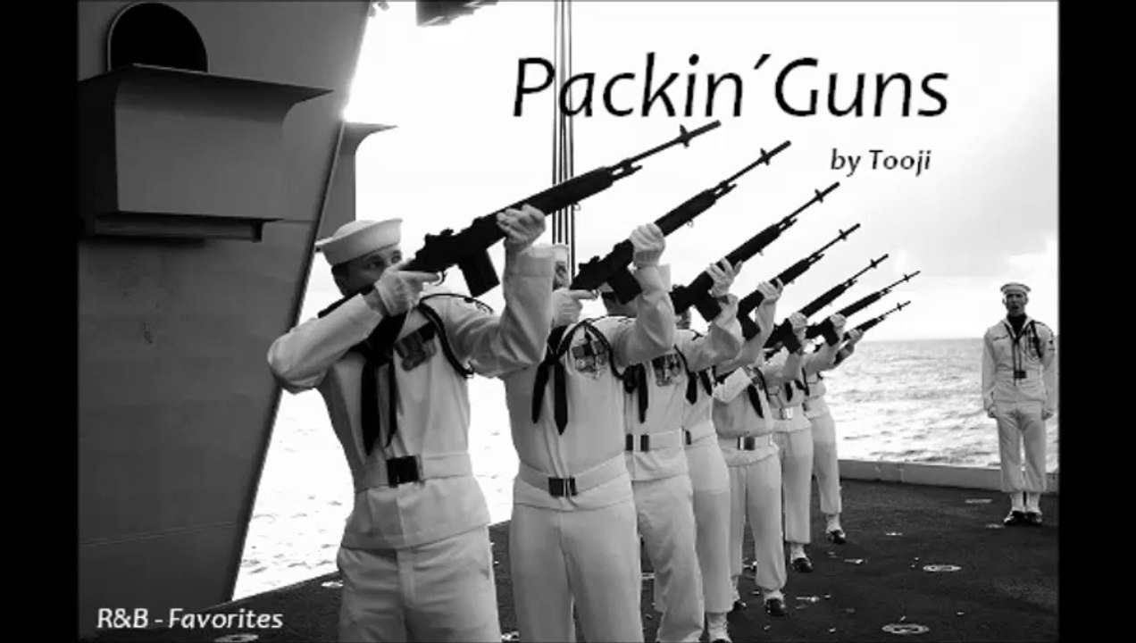 Packin´Guns by Tooji (R&B - Favorites)