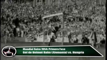 Minuto 77: Gol de Helmut Rahn (Alemania) vs. Hungría (Suiza 1954)