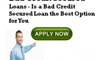 The best Bad credit secured Loans