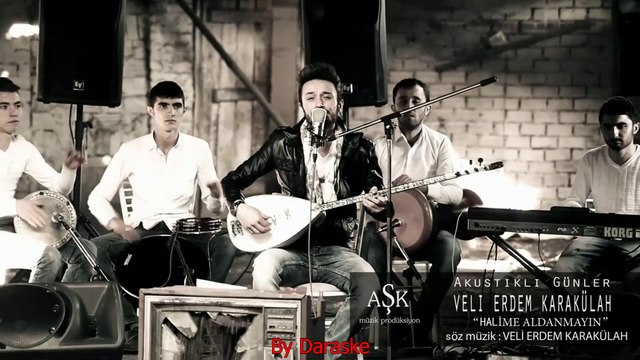 VELİ ERDEM KARAKÜLAH - HALİME ALDANMAYIN - AŞK MÜZİK 2014 720p By Daraske