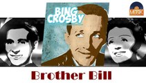 Bing Crosby & Louis Armstrong - Brother Bill (HD) Officiel Seniors Musik