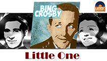 Bing Crosby & Louis Armstrong - Little One (HD) Officiel Seniors Musik