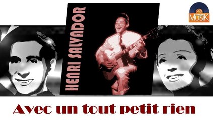 Henri Salvador - Avec un tout petit rien (HD) Officiel Seniors Musik