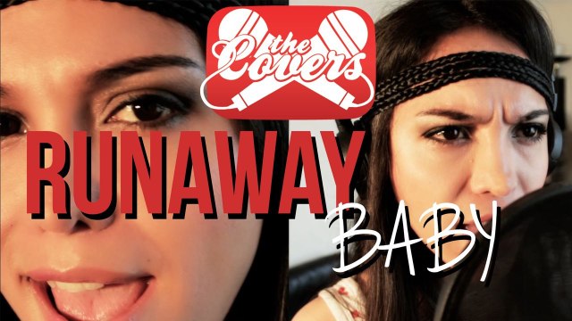 Runaway Baby - Bruno Mars (Cover by The Covers)