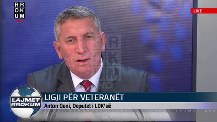 NE FOKUS: LIGJI PER VETERANET,  ANTON QUNI, DEPUTET I LDK