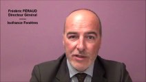 Interview de Frédéric Féraud - Directeur Général de la franchise Isofrance Fenêtres