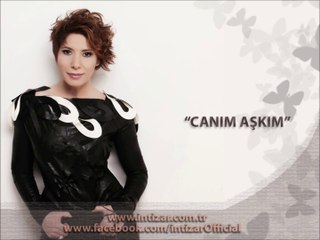 İntizar - Canım Aşkım