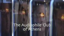 Film about Audiophile Club of Athens