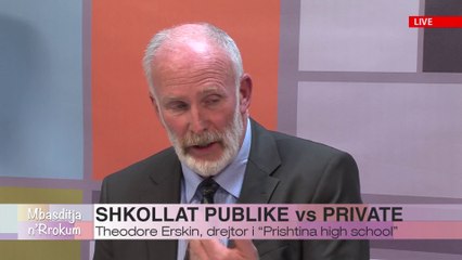MBASDITJA N'RROKUM - THEODORE ERSKIN DHE OSMAN BEKA, SHKOLLAT PUBLIKE VS PRIVATE (2)