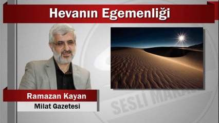 Ramazan Kayan : -Hevanın Egemenliği-