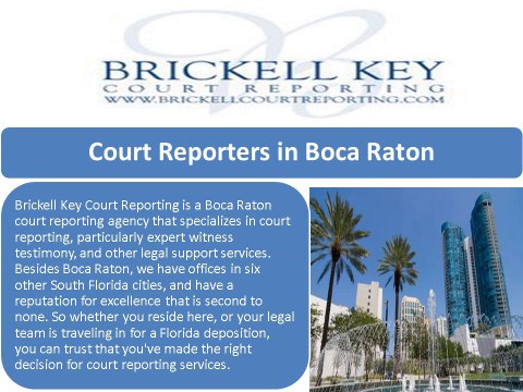 Brickell Key Court Reporting: Court Reporter's in FL