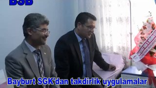 Bayburt SGK'dan takdirlik uygulamalar