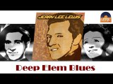 Jerry Lee Lewis - Deep Elem Blues (HD) Officiel Seniors Musik