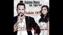 Doğukan Manço ft. Tuğba Yurt - Sakin Ol (Extended Mix)