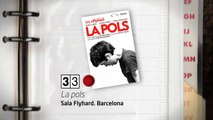 TV3 - 33 recomana - La pols. Sala Flyhard. Barcelona