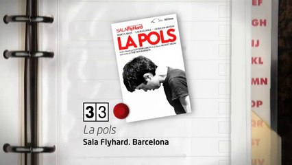 TV3 - 33 recomana - La pols. Sala Flyhard. Barcelona