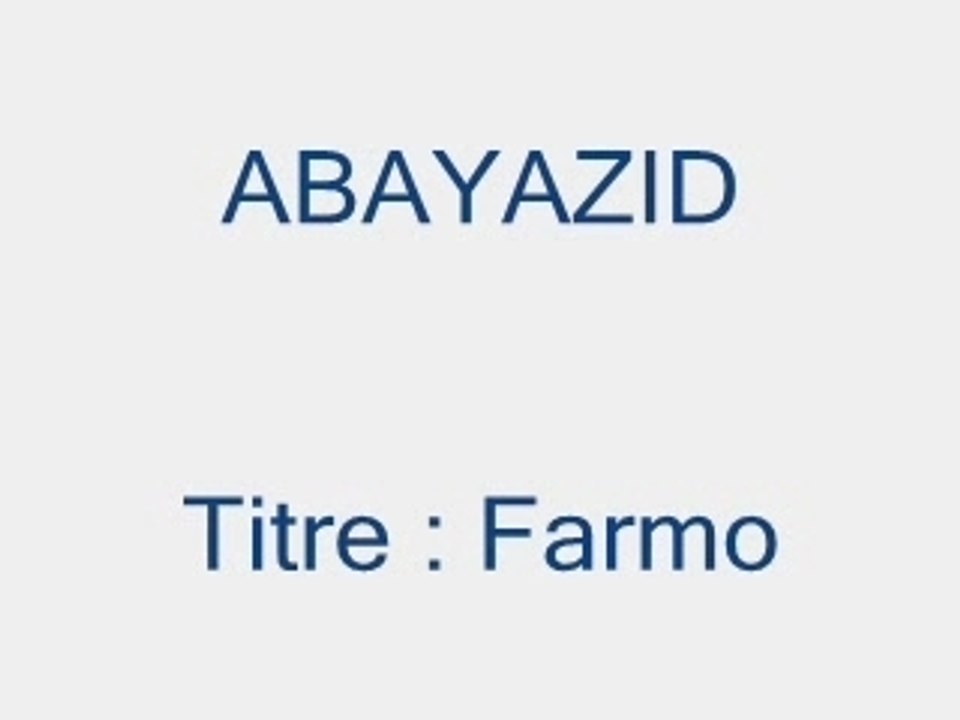 Abayazid - Farmo