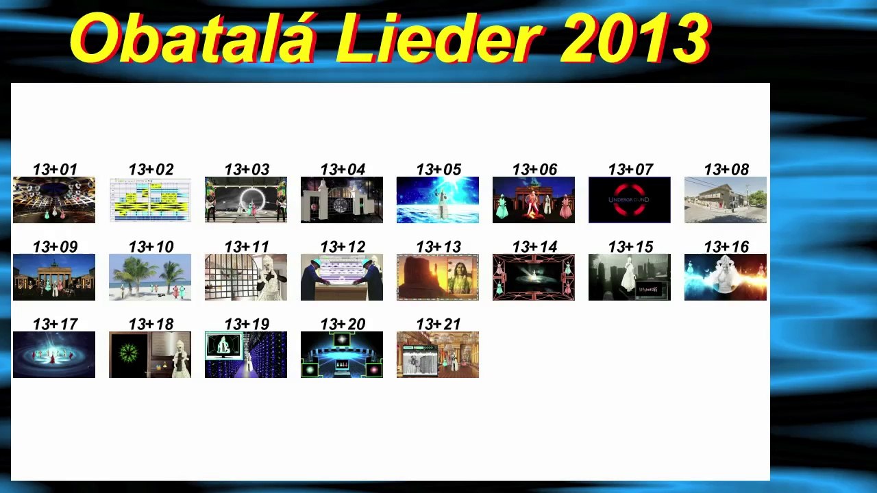 13+00 - Obatala Lieder 2013 - Best of 2013 Obatala Songs - Obatala ObaTali