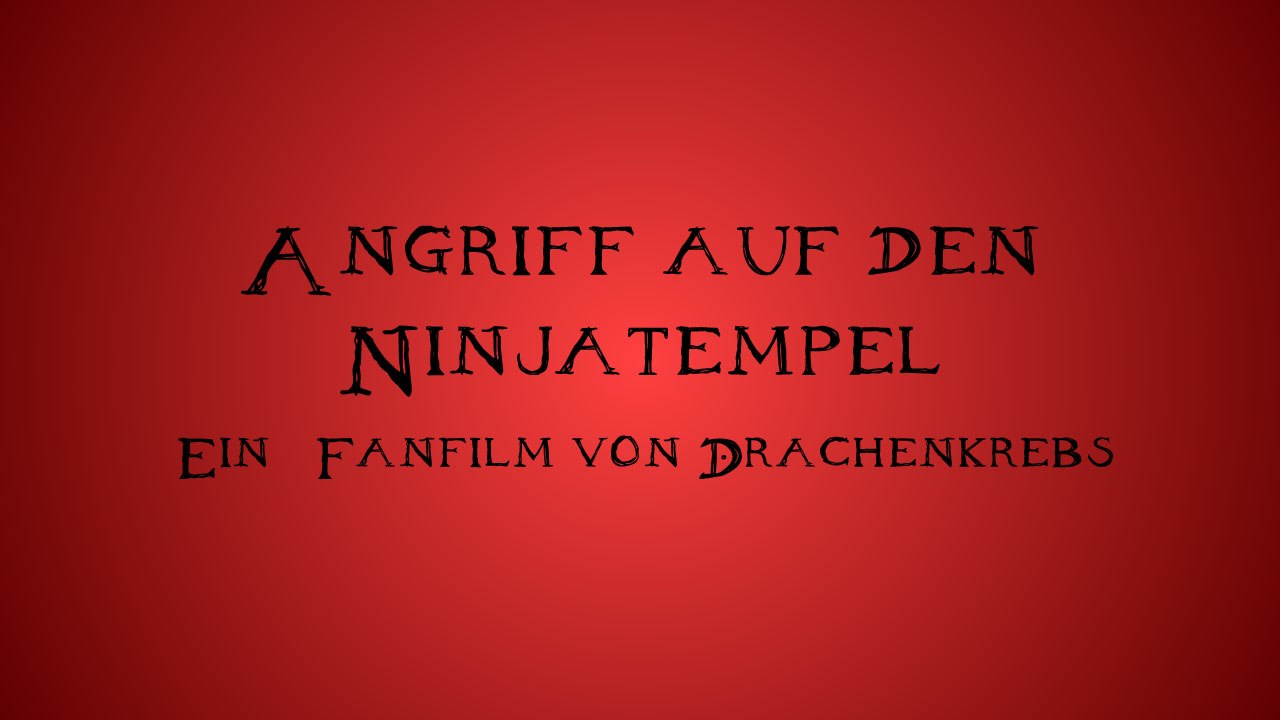 Angriff auf den Ninjatempel (Fanfilm)