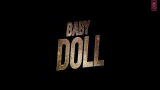 Ho  Baby Doll  Mein Sone Di ' Full Video Song 1080p HD Ragini MMS 2 (2014)  Sunny Leone