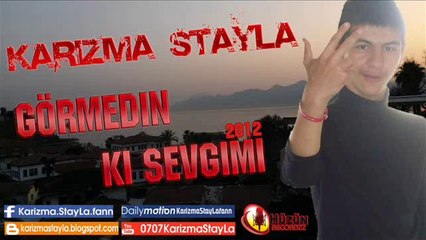 Karizma StayLa - Görmedin ki sevgimi album TANITıM