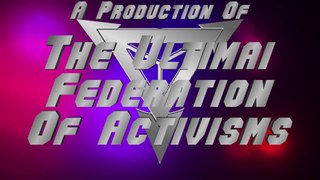 The Ultimai Federation Of Activisms (Production Logo) 2014