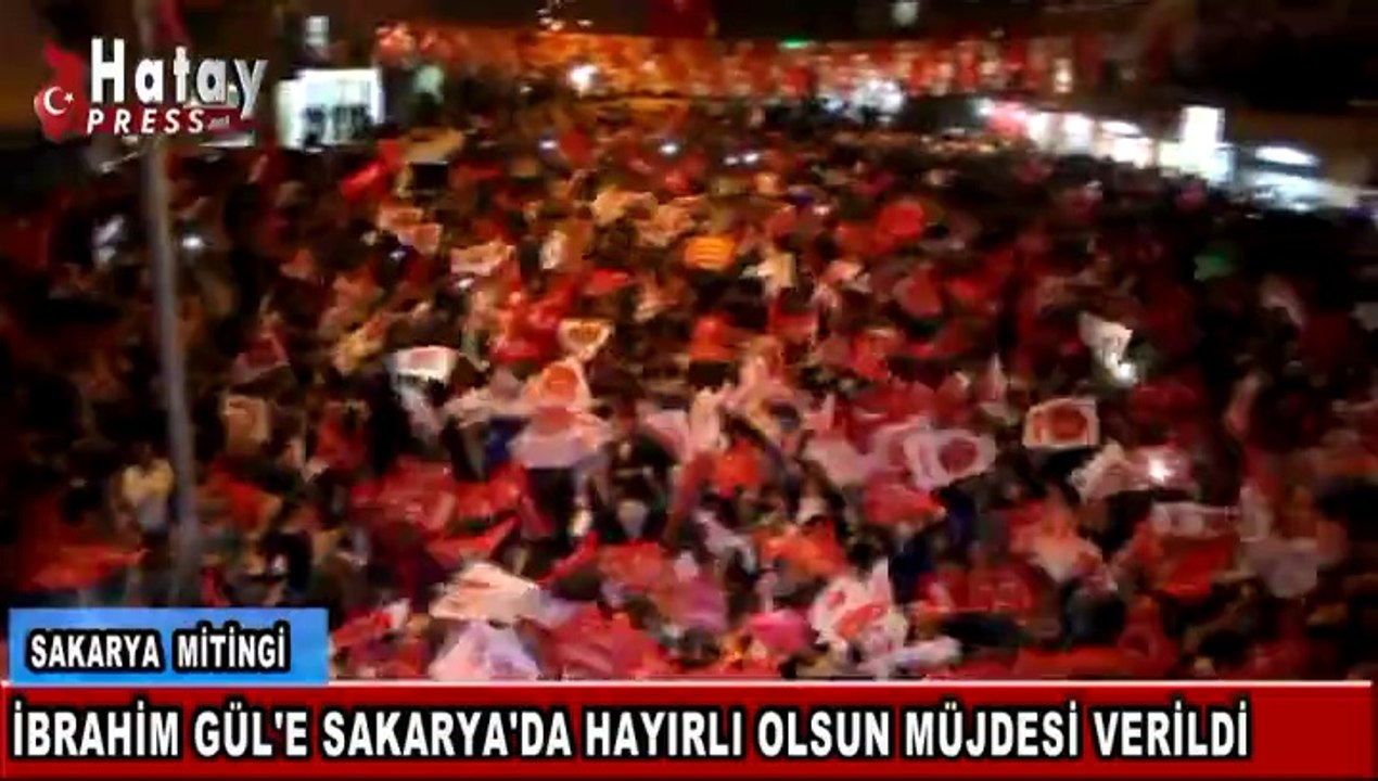 İBRAHİM GÜLE SAKARYADA HAYIRLI OLSUN MÜJDESİ VERİLDİ_x264