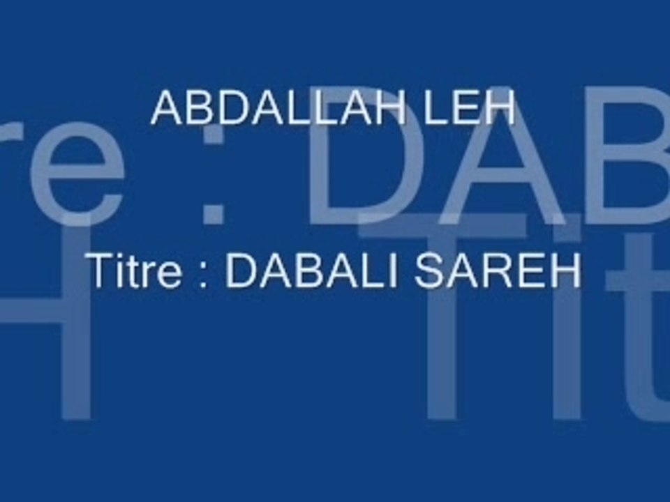 Abdallah Leh - Dabali Sareh