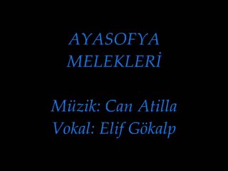 ELiF GÖKALP - Ayasofya Melekleri (Can Atilla)