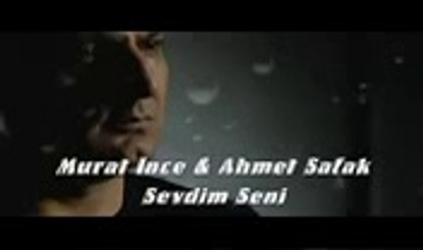 Murat İnce Sevdim Seni