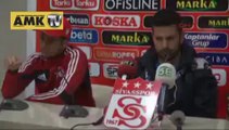 Sivasspor - Gaziantepspor maçının ardından