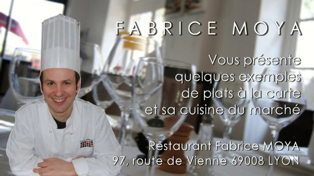 RESTAURANT GASTRONOMIQUE FABRICE MOYA