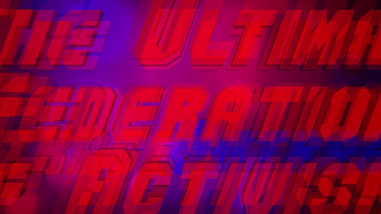 The Ultimai Federation Of Activisms (Opening Logo) 2014