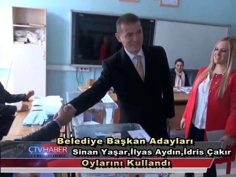 Belediye Başkan Adayları,Sinan Yaşar,İlyas Aydın,İdris Çakır Oylarını Kullandı