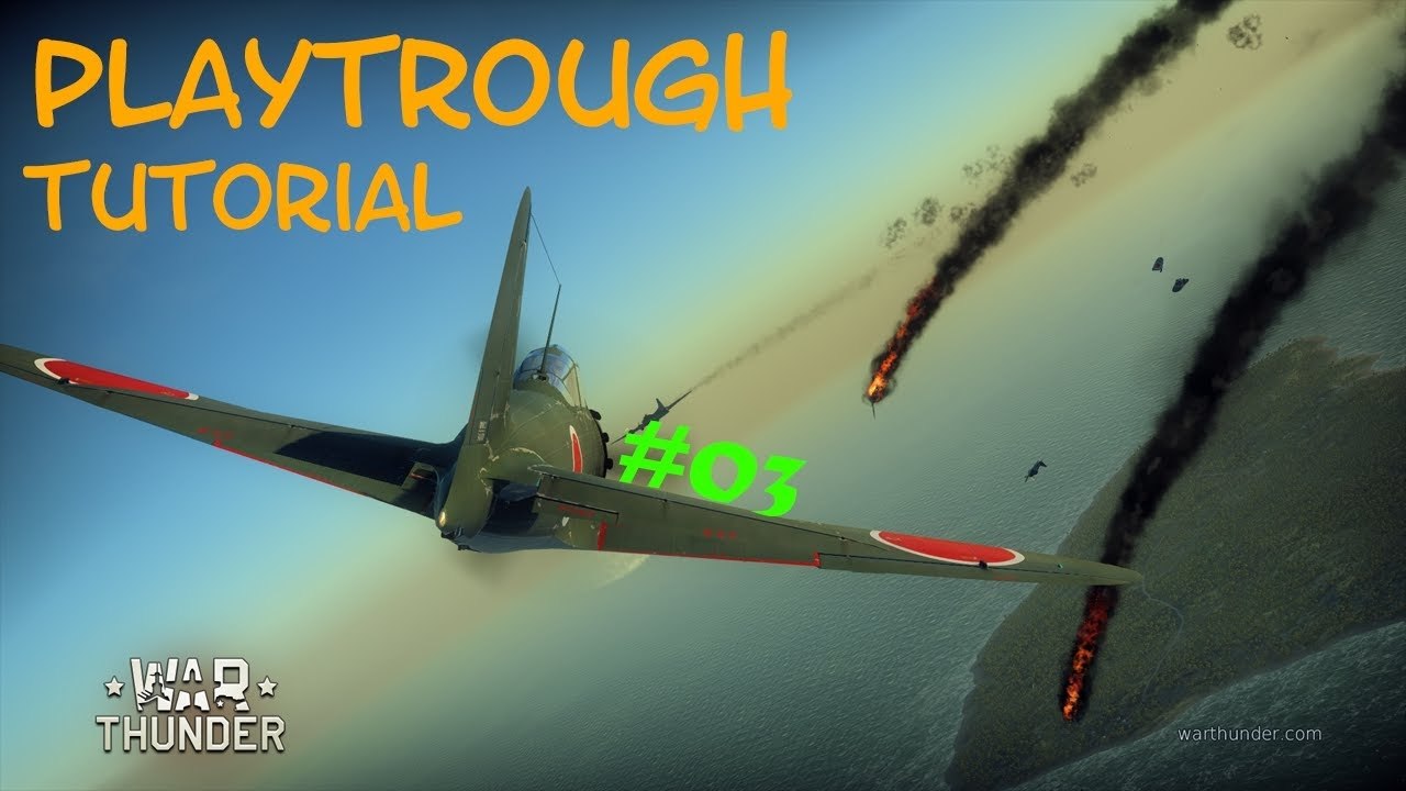 #03 Walkthrough: War Thunder - Tutorial [Deutsch - English | FullHD]