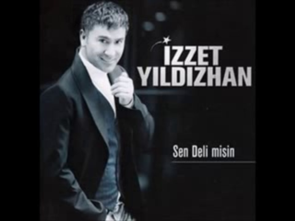 İzzet Yıldızhan - Yazıklar Olsun