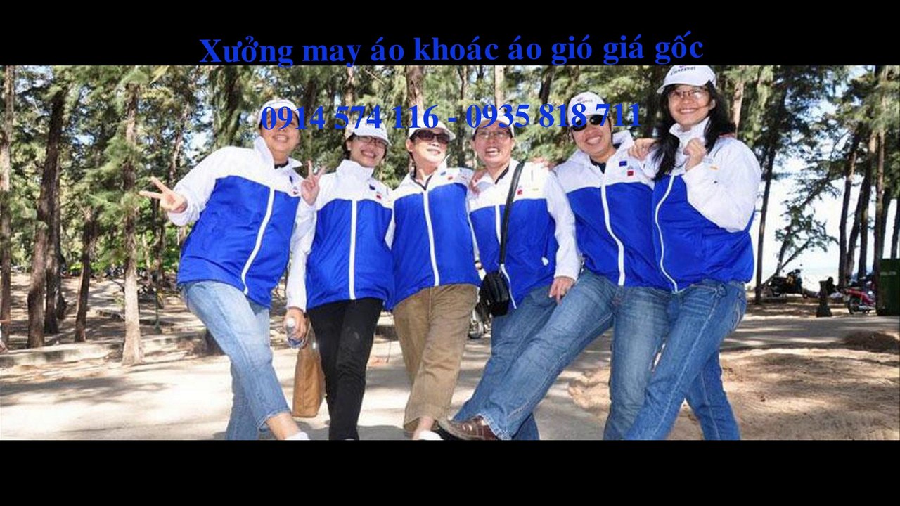 Xưởng may áo khoác học sinh giá sinh viên giá rẻ0914 574 116