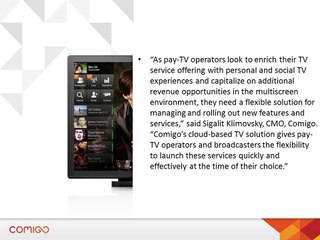 Comigo Enhances Its Cloud-Based TV Solution, Providing Pay-TV Operators With Flexible and Fully Controlled Service