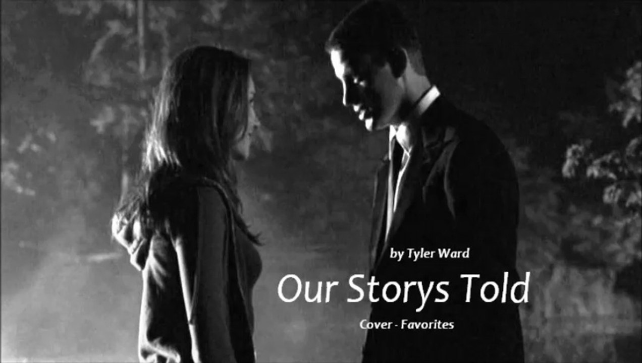 Our Storys Told by Tyler Ward (Cover - Favorites)