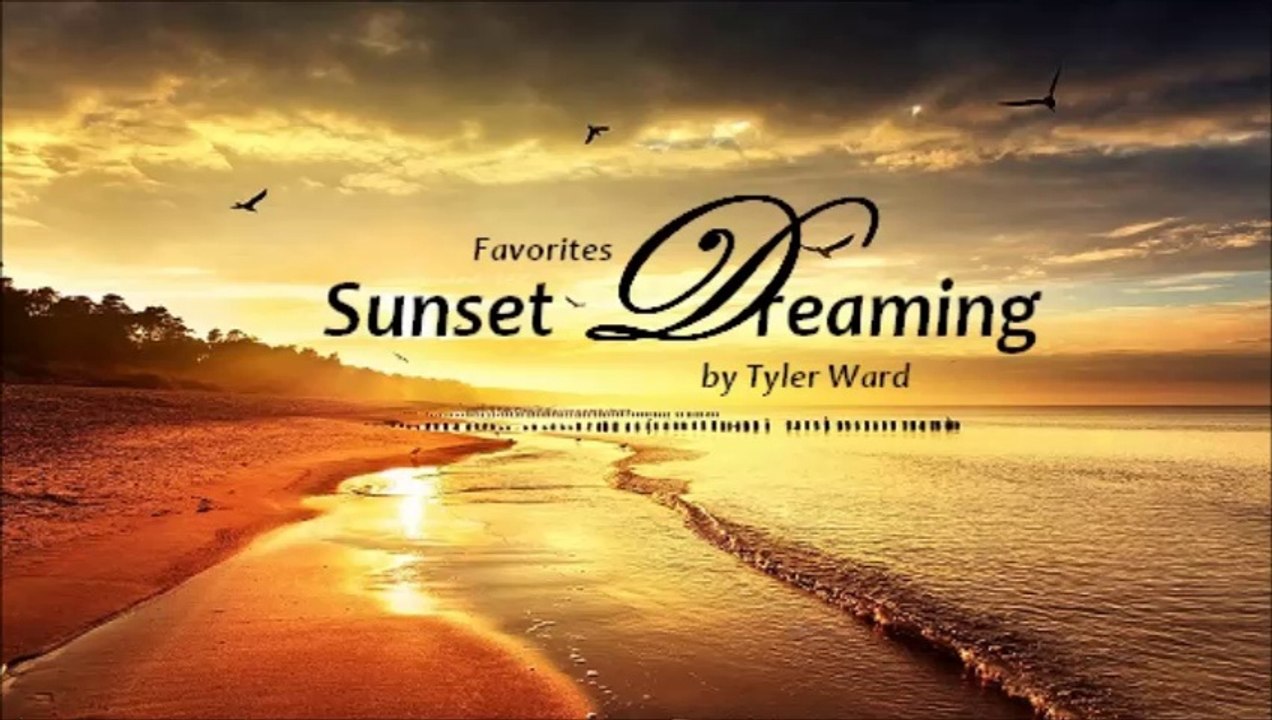 Sunset Dreaming by Tyler Ward (Favorites)