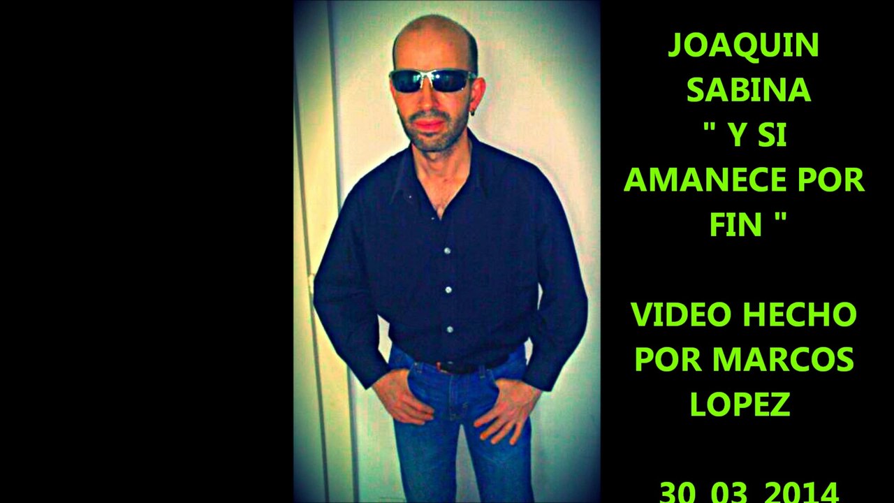 y si amanece joaquin sabina