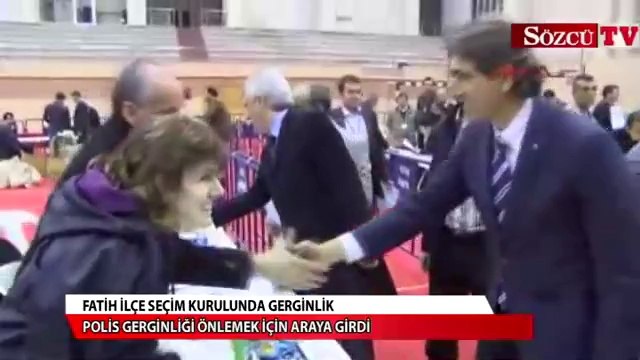 Fatih ilçe seçim kurulunda gerginlik