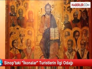Sinop'taki "İkonalar" Turistlerin İlgi Odağı