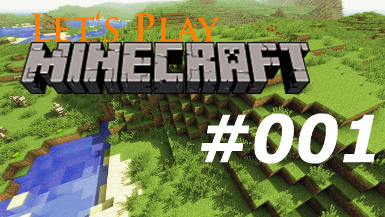 Let's Play: Minecraft #001 [Deutsch | HD]