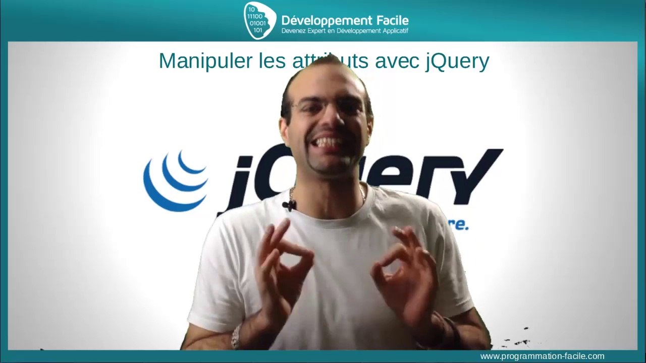 La technique pour modifier les attributs avec le  framework jquery