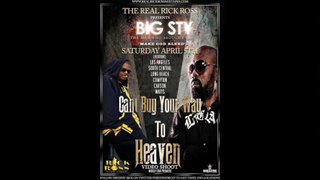 Big Sty - Can't Buy Your Way To Heaven feat Freeway Rick Ross
